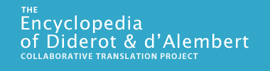 The Encyclopedia of Diderot & d'Alembert Collaborative Translation Project